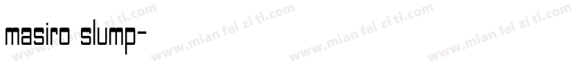 masiro slump字体转换